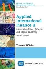Applied International Finance, Volume II: International Cost of Capital and Capital Budgeting
