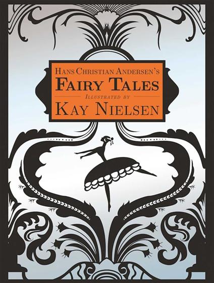 Hans Christian Andersen's Fairy Tales - Hans Christian Andersen,Nielsen Kay - ebook