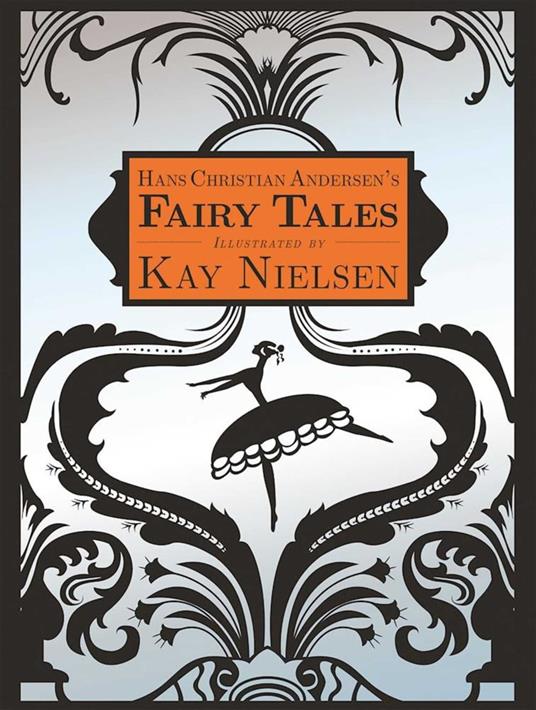Hans Christian Andersen's Fairy Tales - Hans Christian Andersen,Nielsen Kay - ebook