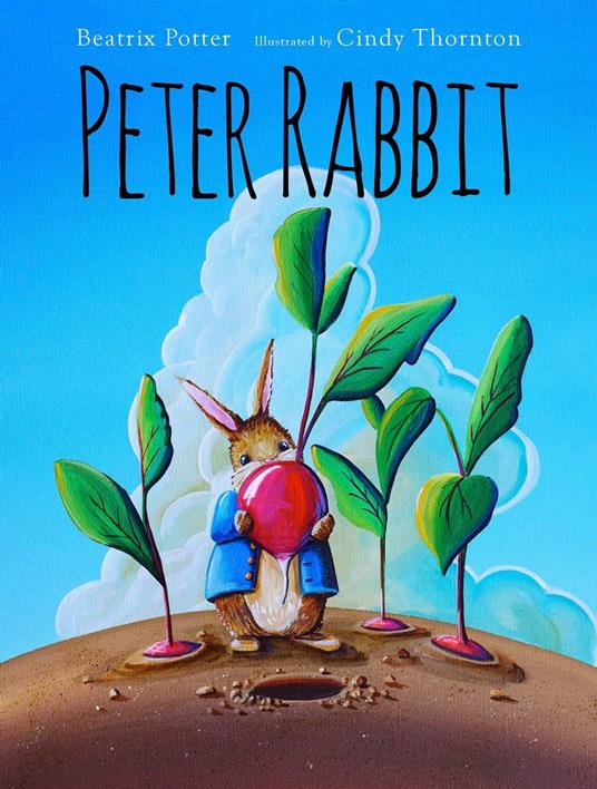 Peter Rabbit - Beatrix Potter,Cindy Thornton - ebook