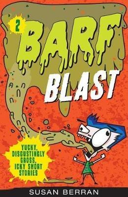 Barf Blast: Volume 2 - Susan Berran - cover