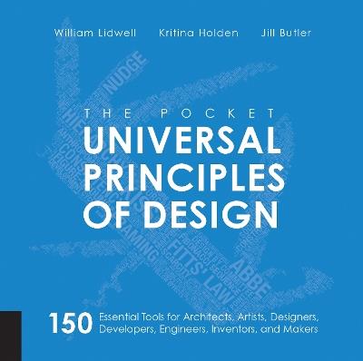 The Pocket Universal Principles of Design: 150 Essential Tools for Architects, Artists, Designers, Developers, Engineers, Inventors, and Managers - William Lidwell - cover