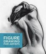 Figure Drawing for Artists: Making Every Mark Count