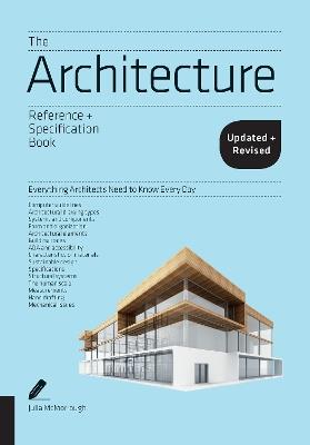 Architecture Reference & Specification Book updated & revised: Everything Architects Need to Know Every Day - Julia McMorrough - cover