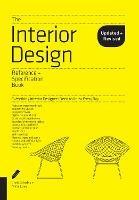 The Interior Design Reference & Specification Book updated & revised: Everything Interior Designers Need to Know Every Day - Chris Grimley,Mimi Love - cover