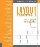 Layout Essentials Revised and Updated: 100 Design Principles for Using Grids - Beth Tondreau - cover