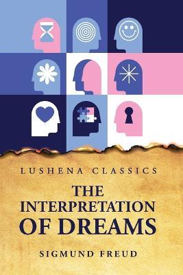 The Interpretation of Dreams - Sigmund Freud - cover