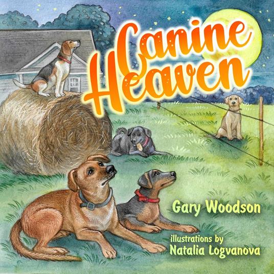 Canine Heaven - Gary Woodson,Natalia Logvanova - ebook