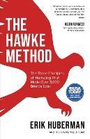 The Hawke Method: The Three Principles of Marketing that Made Over 3,000 Brands Soar