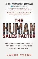 The Human Sales Factor: The H2H Equation for Connecting, Persuading, and Closing the Deal