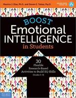 Boost Emotional Intelligence in Students: 30 Flexible Research-Based Activities to Build EQ Skills (Grades 5-9)