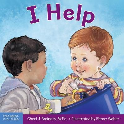 I Help: A book about empathy and kindness - Cheri J. Meiners - cover