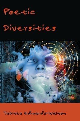 Poetic Diversities - Tabitha Edwards-Walton - cover
