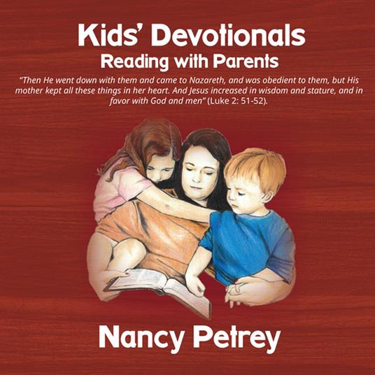 Kids' Devotionals - Nancy Petrey - ebook