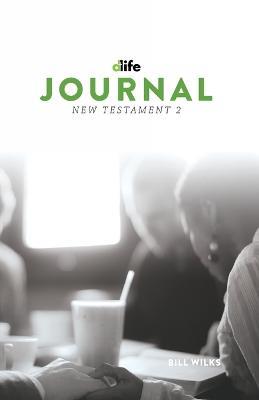 D-Life Journal: New Testament 2 - Bill Wilks - cover