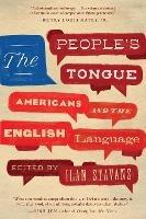 The People's Tongue: Americans and the English Language