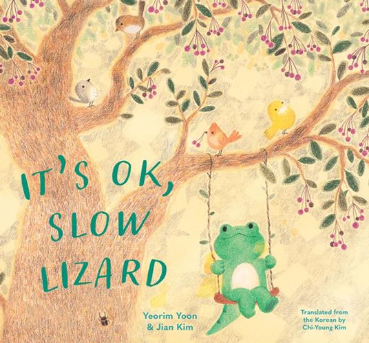 It's OK, Slow Lizard - Yeorim Yoon,Jian Kim,Chi-Young Kim - ebook