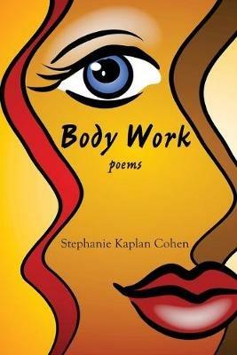 Body Work - Stephanie Kaplan Cohen - cover