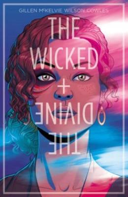 The Wicked + The Divine Volume 1: The Faust Act - Kieron Gillen - cover