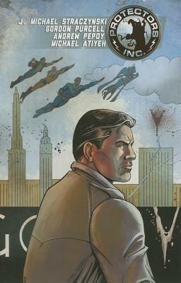 Protectors, Inc. Volume 1 - J. Michael Straczynski - cover