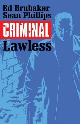 Criminal Volume 2: Lawless - Ed Brubaker - cover