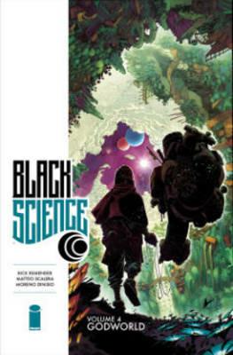 Black Science Volume 4: Godworld - Rick Remender - cover