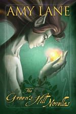 The Green's Hill Novellas Volume 1