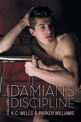 Damian's Discipline - K.C. Wells,Parker Williams - cover