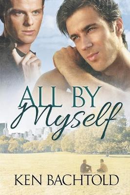 All By Myself - Ken Bachtold - cover