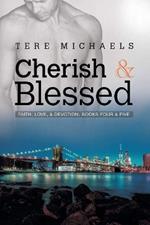Cherish & Blessed