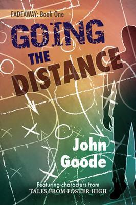 Going the Distance Volume 6 - John Goode - cover