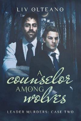 A Counselor Among Wolves - Liv Olteano - cover