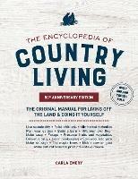 Encyclopedia of Country Living,: The Original Manual for Living off the Land & Doing It Yourself - Carla Emery - cover