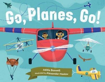 Go, planes, go! - Addie Boswell - cover