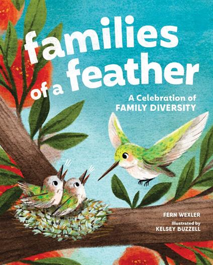 Families of a Feather - Fern Wexler,Kelsey Buzzell - ebook