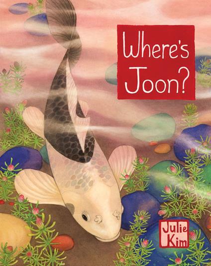 Where's Joon? - Julie Kim - ebook