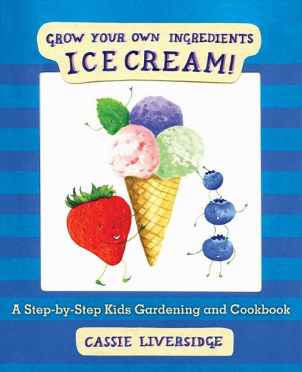 Ice Cream! - Cassie Liversidge - ebook