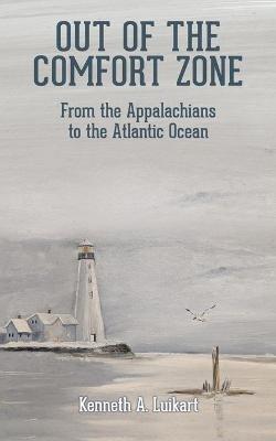 Out of the Comfort Zone - Kenneth Luikart - cover