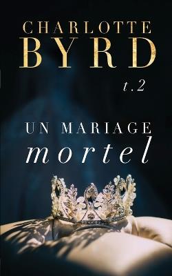 Un Mariage Mortel - Charlotte Byrd - cover