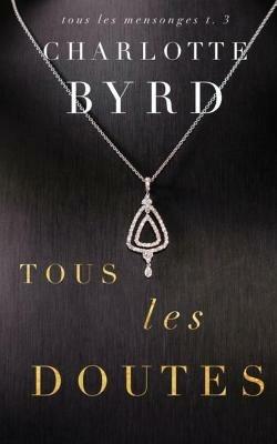 Tous Les Doutes - Charlotte Byrd - cover