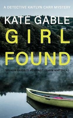 Girl Found - Kate Gable - cover