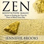 Zen Meditation Magic