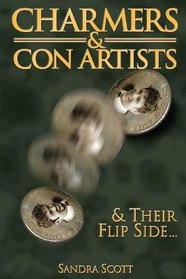 Charmers & Con Artists: And Their Flip Side - Sandra Scott - cover