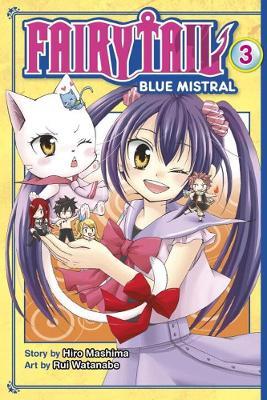 Fairy Tail Blue Mistral 3 - Hiro Mashima,Rui Watanabe - cover
