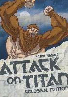 Attack On Titan: Colossal Edition 4 - Hajime Isayama - cover