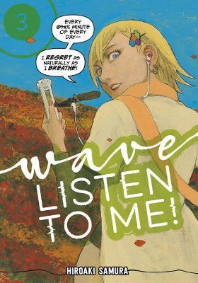 Wave, Listen To Me! 3 - Hiroaki Samura - cover