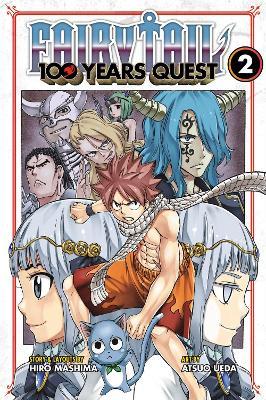Fairy Tail: 100 Years Quest 2 - Hiro Mashima - cover