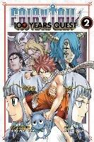 Fairy Tail: 100 Years Quest 2 - Hiro Mashima - cover