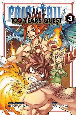 Fairy Tail: 100 Years Quest 3 - Hiro Mashima - cover