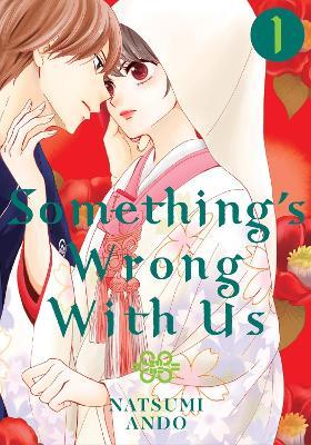 Something's Wrong With Us 1 - Natsumi Ando - cover